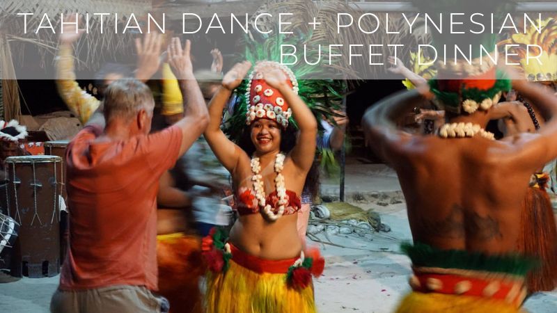 tahitian dance show and buffet polynesian dinner in Moorea